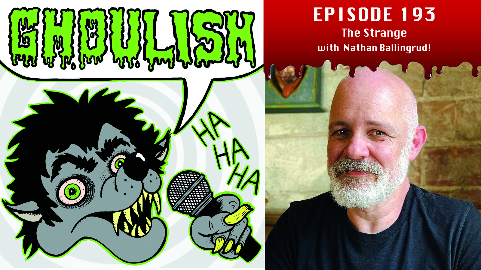 GHOULISH Episode #193 – The Strange with Nathan Ballingrud!