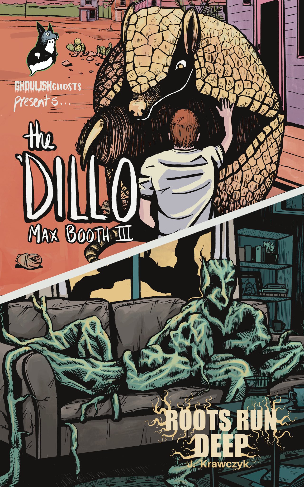 GHOULISH GHOSTS PRESENTS: Roots Run Deep & The 'Dillo | Ghoulish Books