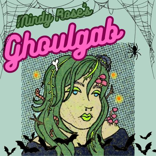 GHOULGAB w/ Jess Hagemann, author of MOTHER-EATING