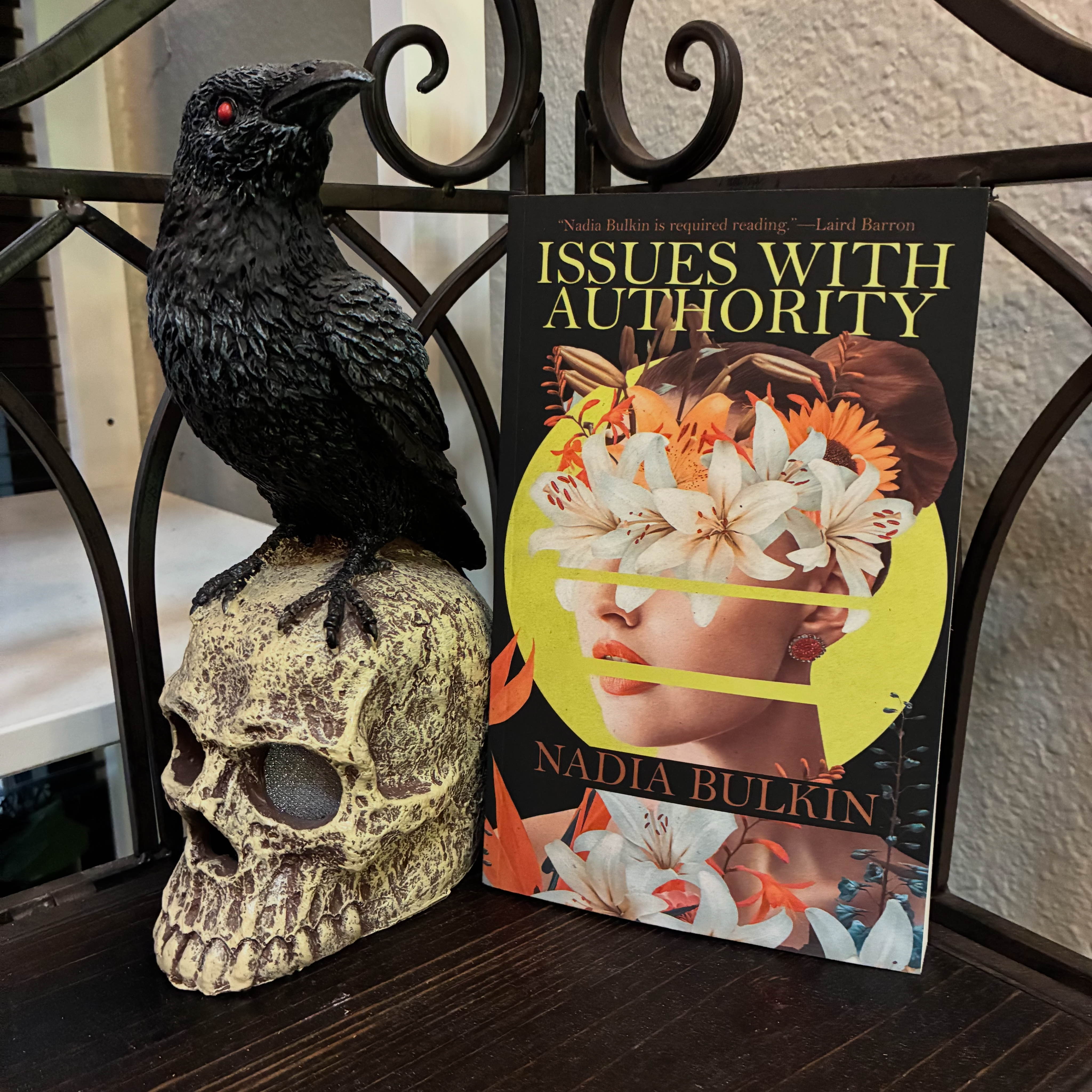 Nadia Bulkin’s ISSUES WITH AUTHORITY—Available Now!